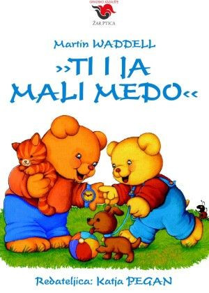 Ti i ja, mali medo